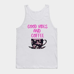 GOOD Vibes And Coffee Tank Top